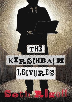 The Kirschbaum Lectures 1