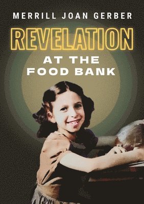 Revelation at the Food Bank 1