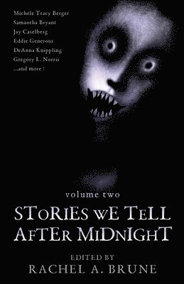 Gregory L. Norris, Rachel a. Brune - Stories We Tell After Midnight, Häftad
