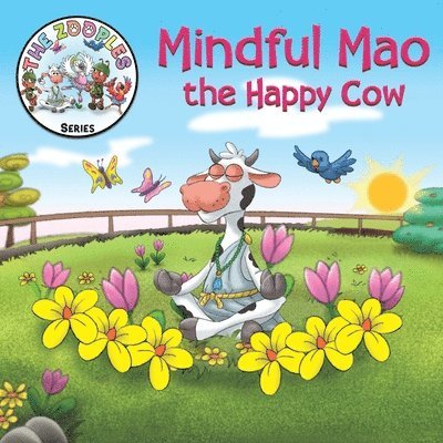 Mindful Mao the Happy Cow 1