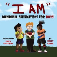 bokomslag I Am: Positive Affirmations for Boys