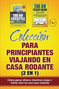 bokomslag Coleccion para principiantes viajando en casa rodante (2 en 1)