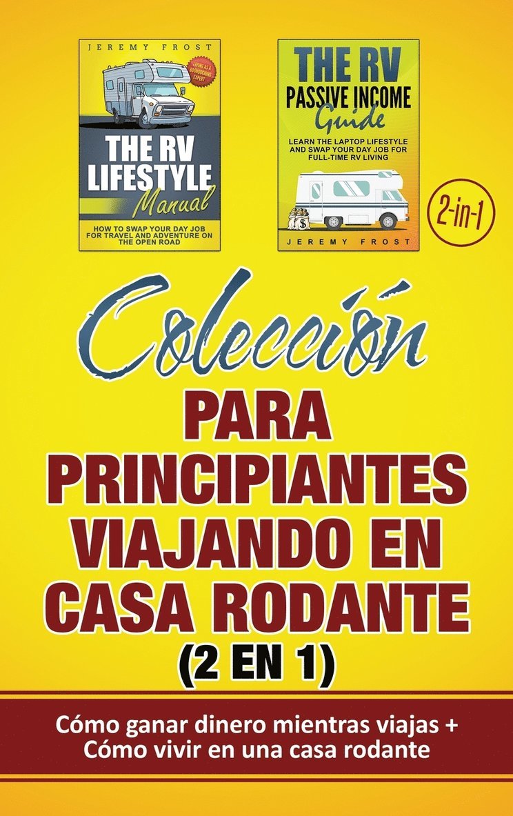 Coleccin para principiantes viajando en casa rodante (2 en 1) 1