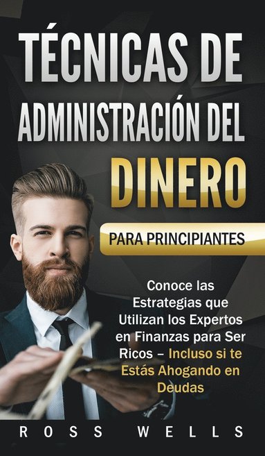 bokomslag Tcnicas de Administracin del Dinero para Principiantes