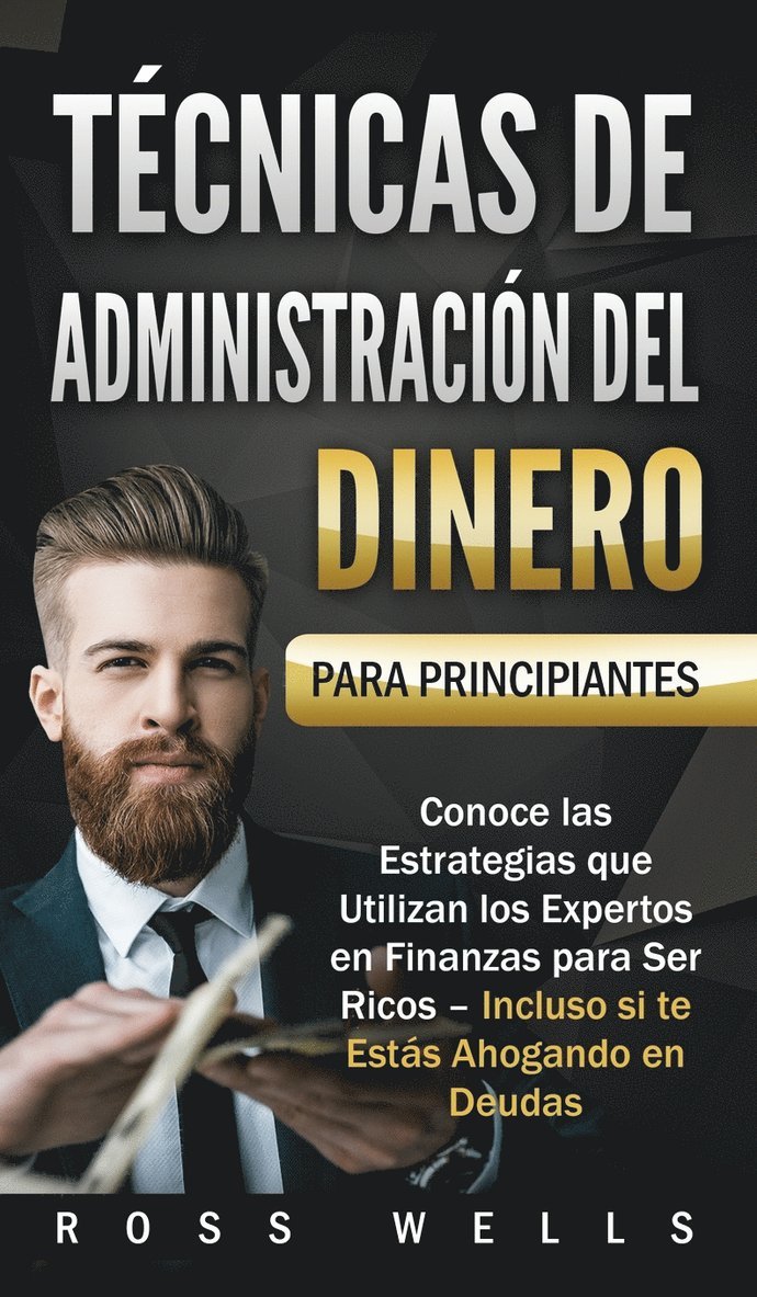 Tcnicas de Administracin del Dinero para Principiantes 1