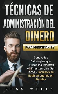 bokomslag Tcnicas de Administracin del Dinero para Principiantes