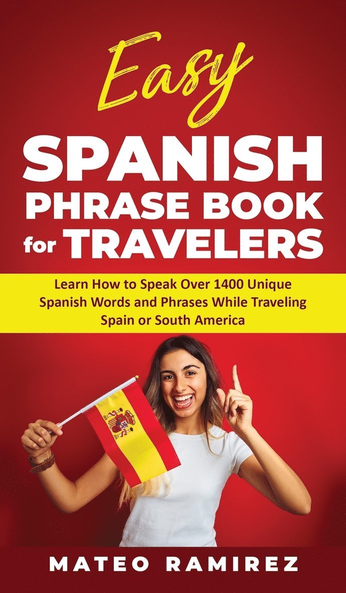 Easy Spanish Phrase Book for Travelers 1