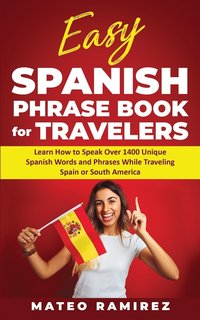 bokomslag Easy Spanish Phrase Book for Travelers