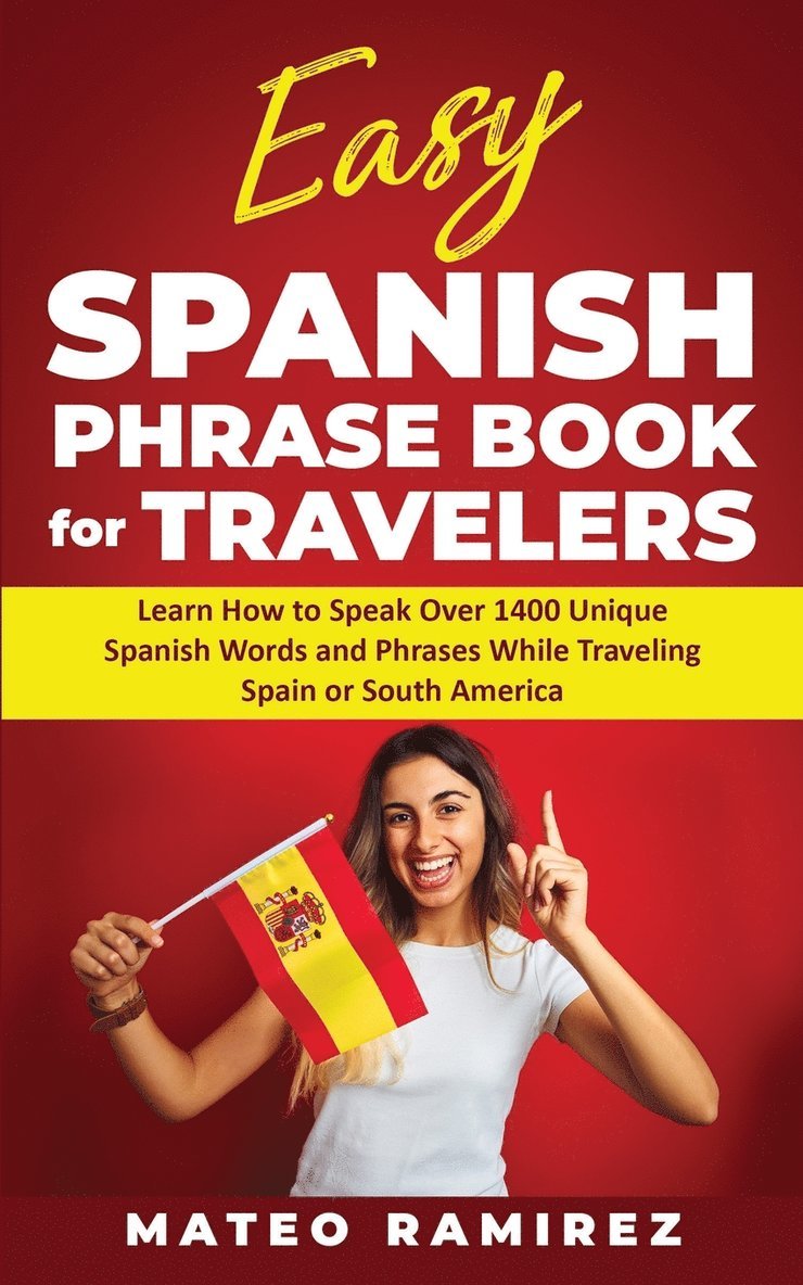 Easy Spanish Phrase Book for Travelers 1