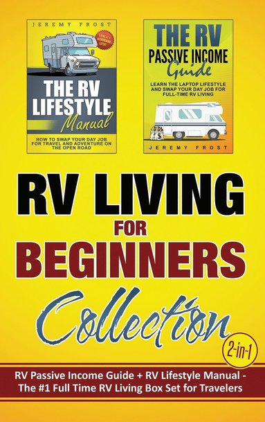 bokomslag RV Living for Beginners Collection (2-in-1)