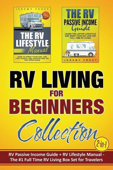 bokomslag RV Living for Beginners Collection (2-in-1)