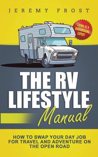 bokomslag The RV Lifestyle Manual