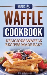bokomslag Waffle Cookbook