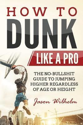 How to Dunk Like a Pro 1