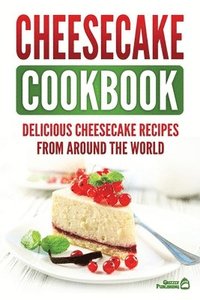 bokomslag Cheesecake Cookbook