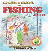 bokomslag Grandpa's Lessons on Fishing and Life