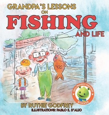 Grandpa's Lessons on Fishing and Life 1