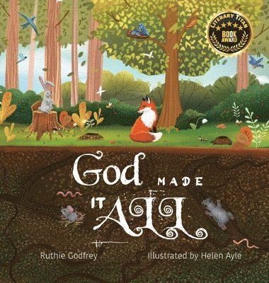 Ruthie Godfrey - God Made It All, Inbunden
