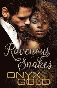 bokomslag Ravenous Snakes