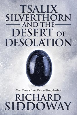 Tsalix Silverthorn and the Desert of Desolation 1