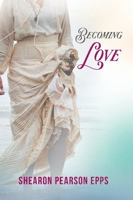 Becoming Love 1