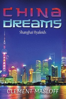 bokomslag CHINA DREAMS
