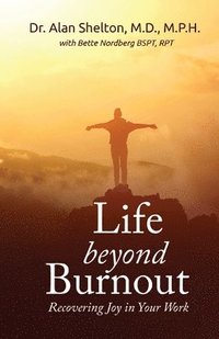 bokomslag Life Beyond Burnout