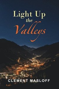bokomslag Light Up the Valleys