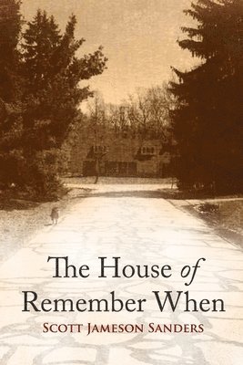 The House of Remember When 1