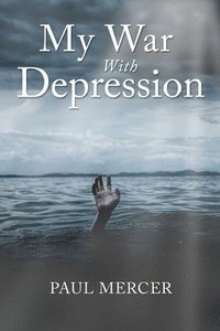 bokomslag My War with Depression