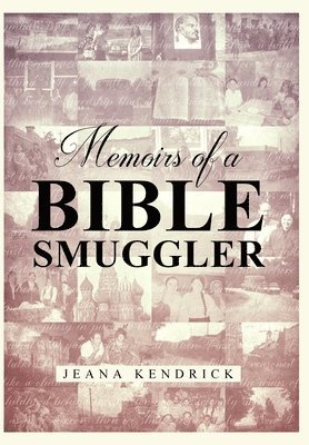 Memoirs of a Bible Smuggler 1