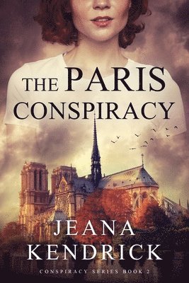 Jeana Kendrick - Paris Conspiracy, Häftad
