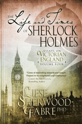 The Life and Times of Sherlock Holmes, Volume 4 1