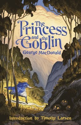 George MacDonald - Princess and the Goblin, Häftad