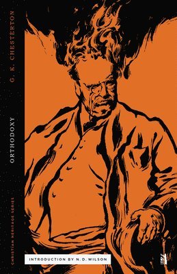 G K Chesterton - Orthodoxy, Häftad