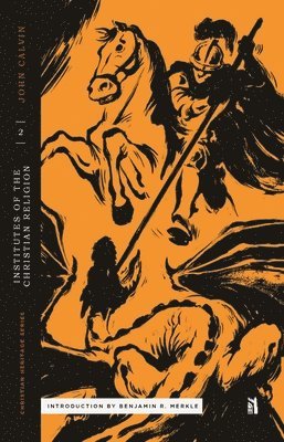 Calvin's Institutes of the Christian Religion Book II 1