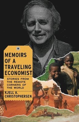 bokomslag Memoirs of a Traveling Economist