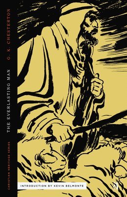 G K Chesterton, G. K. Chesterton, K. Chesterton, G. - Everlasting Man, Häftad
