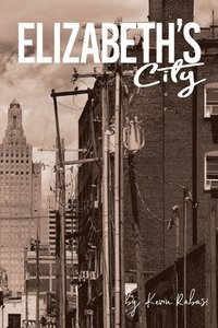 bokomslag Elizabeth's City