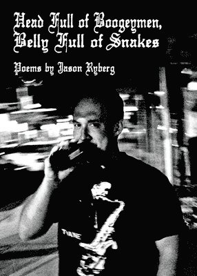 bokomslag Head Full of Boogeymen / Belly Full of Snakes