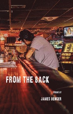 James Benger - From the Back, Häftad