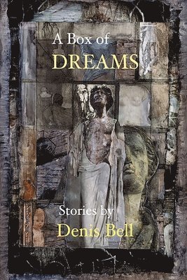 Denis Bell, Louise Brown - Box of Dreams, Häftad