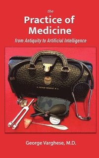 bokomslag The Practice of Medicine
