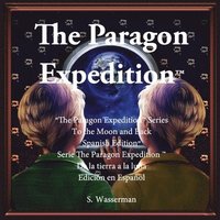 bokomslag The Paragon Expedition (Spanish)