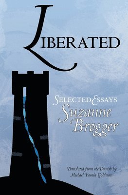 Suzanne Brøgger, Michael Favala Goldman - Liberated, Häftad