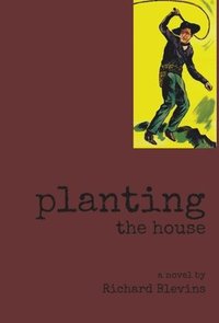 bokomslag Planting The House
