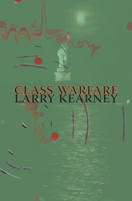 Class Warfare 1