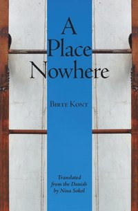 bokomslag A Place Nowhere