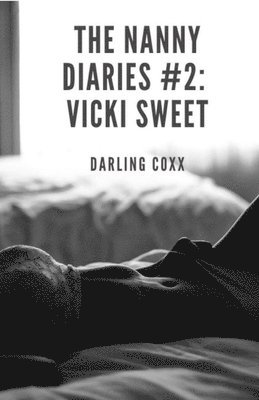 Darling Coxx - Nanny Diaries #2, Häftad