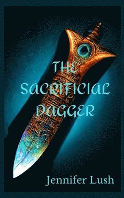 Jennifer Lush - Sacrificial Dagger, Häftad